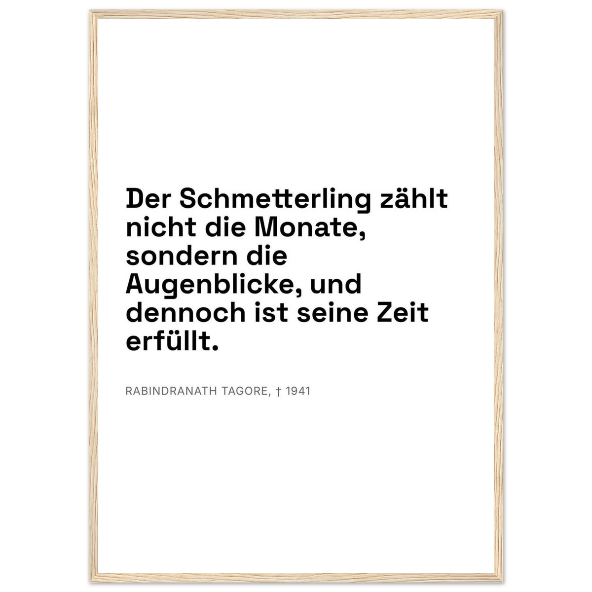 Tagores Erkenntnis im Dunkelschrift-Typografie (Klassisches Poster mit Holzrahmen) [Swiss-Weiß]