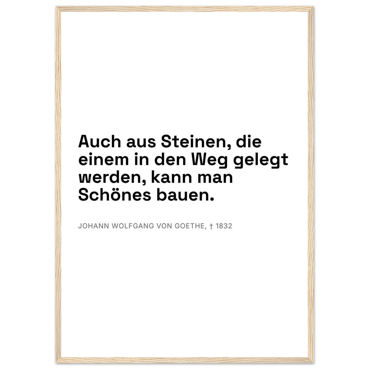 Goethes Weisheit im Dunkeln – Typografie auf Leinwand (Klassisches Poster mit Holzrahmen) [Swiss-Weiß]