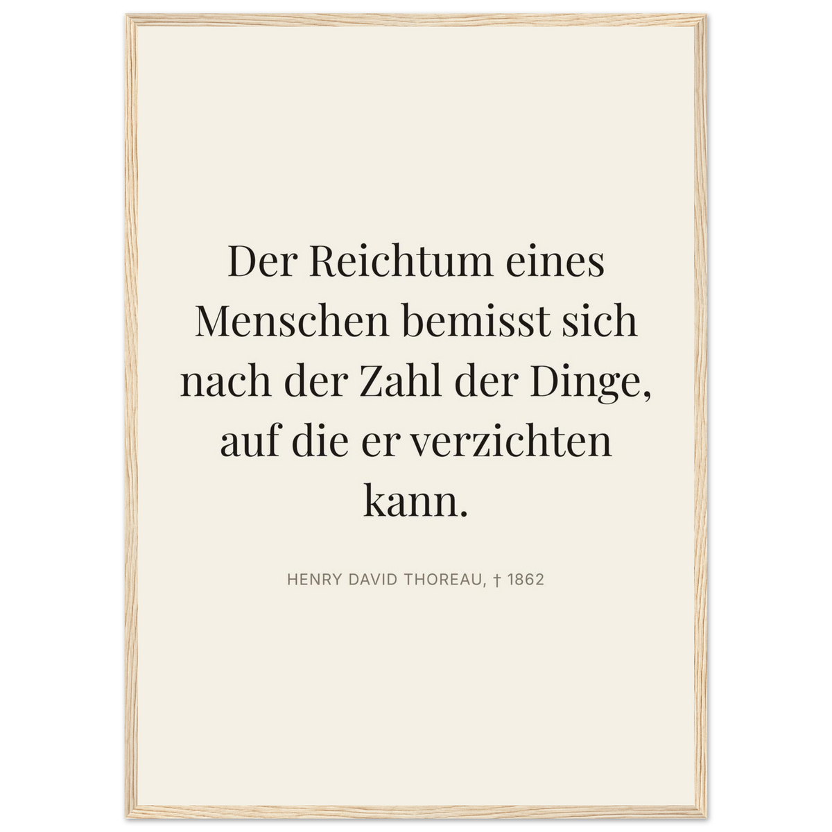 Thores Wege zum Reichtum - Typografisches Zitat in Bauhaus-Stil (Klassisches Poster mit Holzrahmen) [Editorial-Beige]