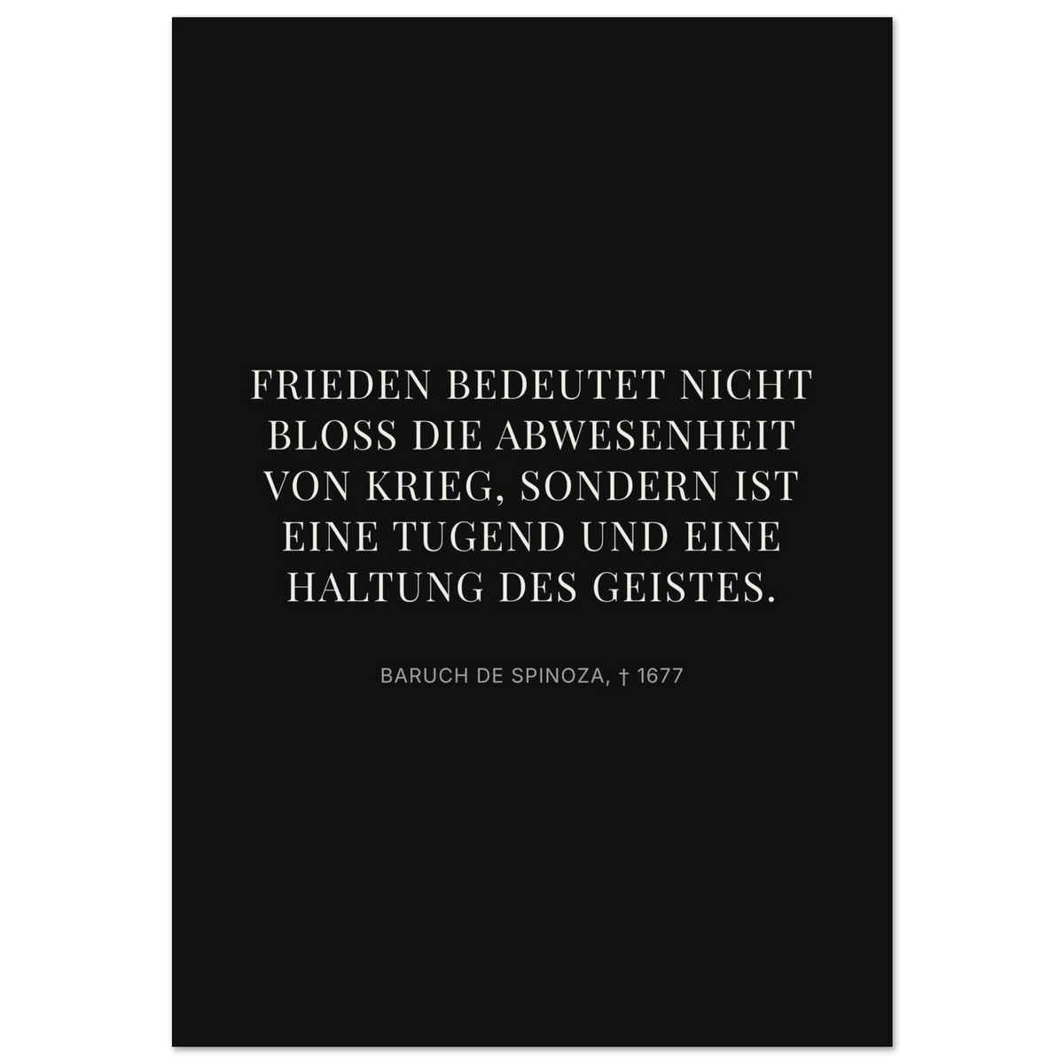 Spinozas Friede - Typografisches Zitat auf Leinwand (Premium Poster auf mattem Papier) [Display-Dunkel] (2)