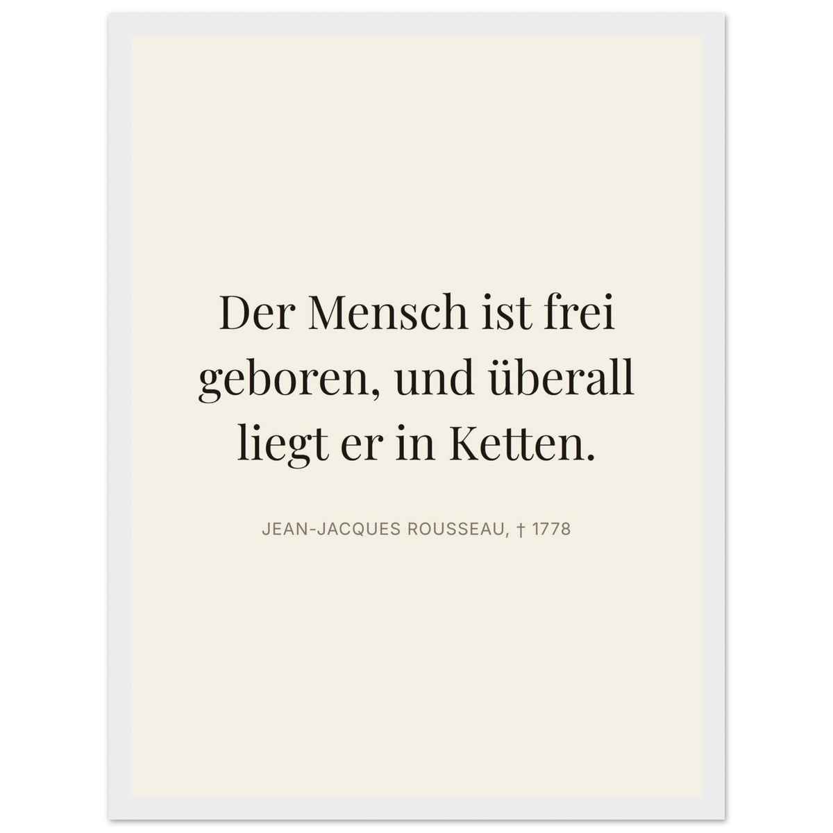 Rousseaus Freiheit im Dunkeln - Typografie auf Leinwand (Klassisches Poster mit Holzrahmen) [Editorial-Beige]