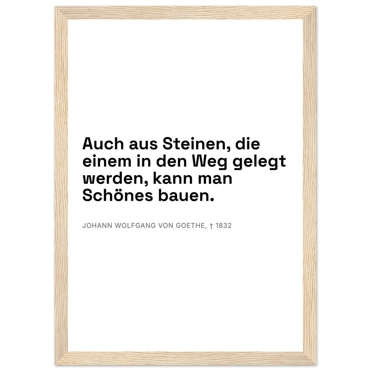 Goethes Weisheit im Dunkeln – Typografie auf Leinwand (Klassisches Poster mit Holzrahmen) [Swiss-Weiß]